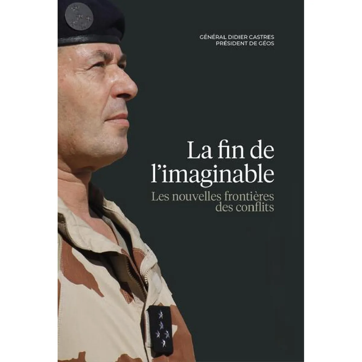 La fin de l'imaginable : les nouvelles frontières des conflits · Occasion