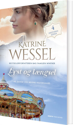 Lyst Og Længsel - Katrine Wessel - Bog