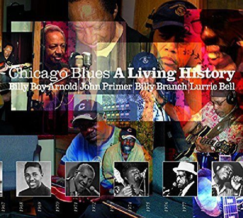 Chicago Blues - A Living history