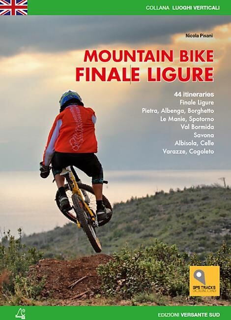 VERSANTE SUD - MOUNTAIN BIKING IN FINALE LIGURE