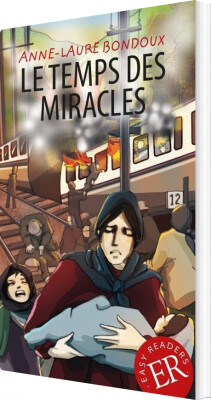 Le Temps Des Miracles, Tr3 - Anne-Laure Bondoux - Fransk Bog