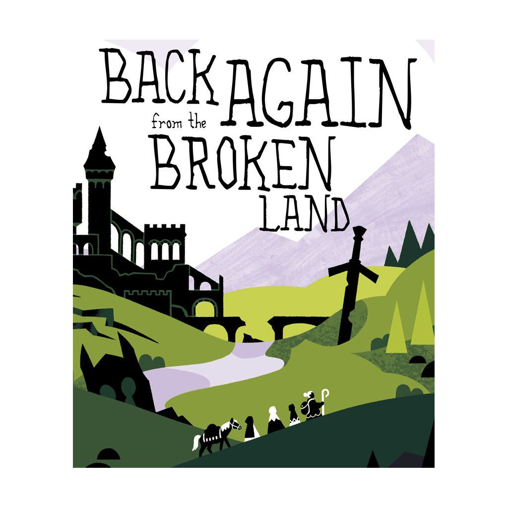 Back Again from the Broken Land