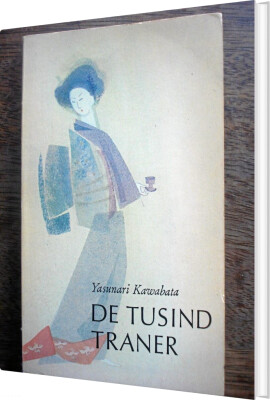 De Tusind Traner - Yasunari Kawabata - Bog