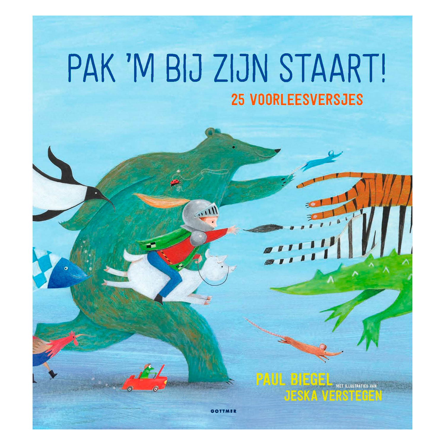 Pak 'm bij zijn staart! 25 voorleesversjes