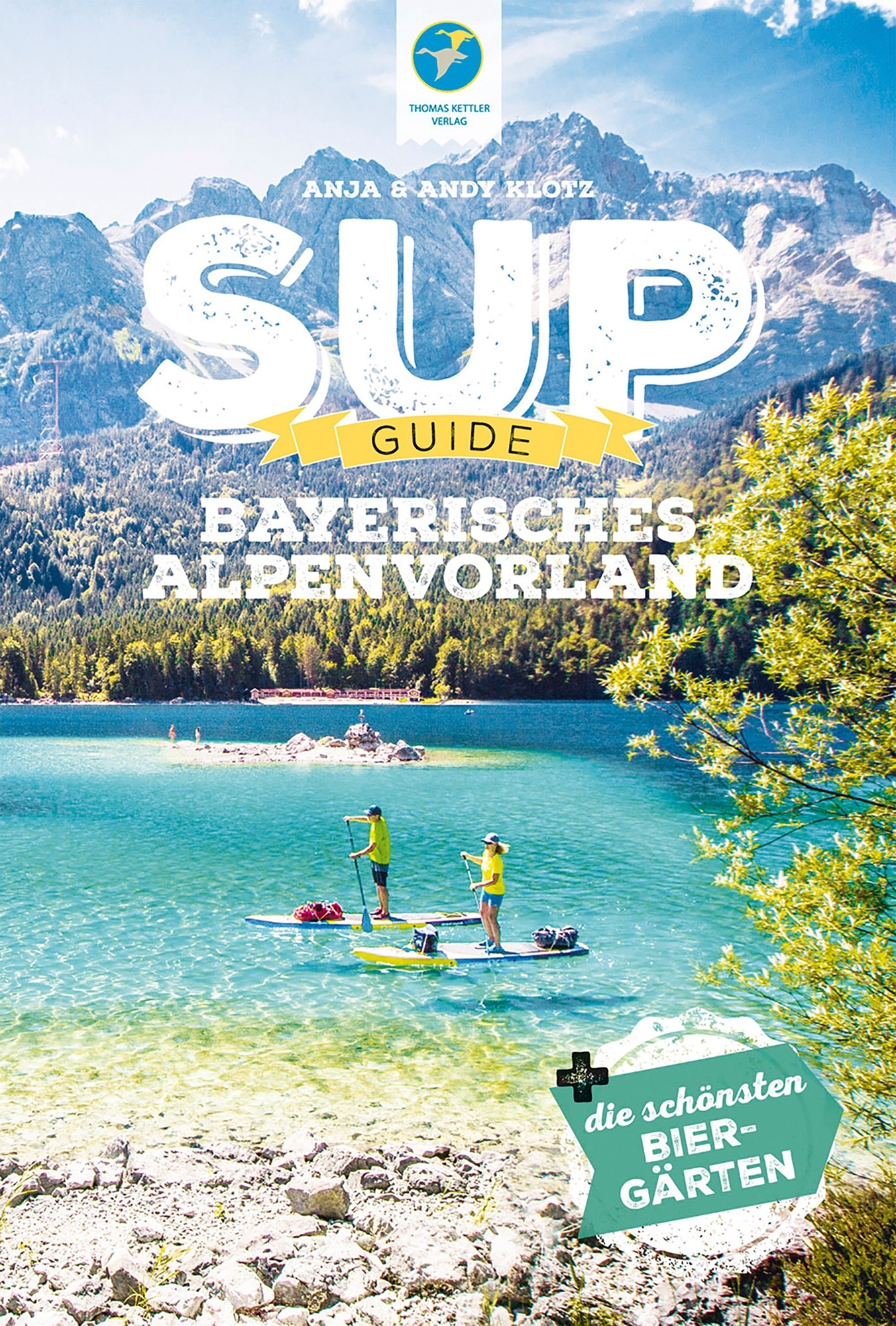 Thomas Kettler Verlag Reiseführer Stand Up Paddling Guide Bayerisches Alpenvorland