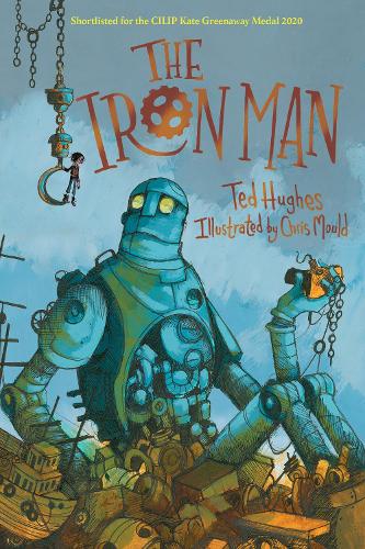 The Iron Man: Chris Mould Illustrated Edition (Paperback)