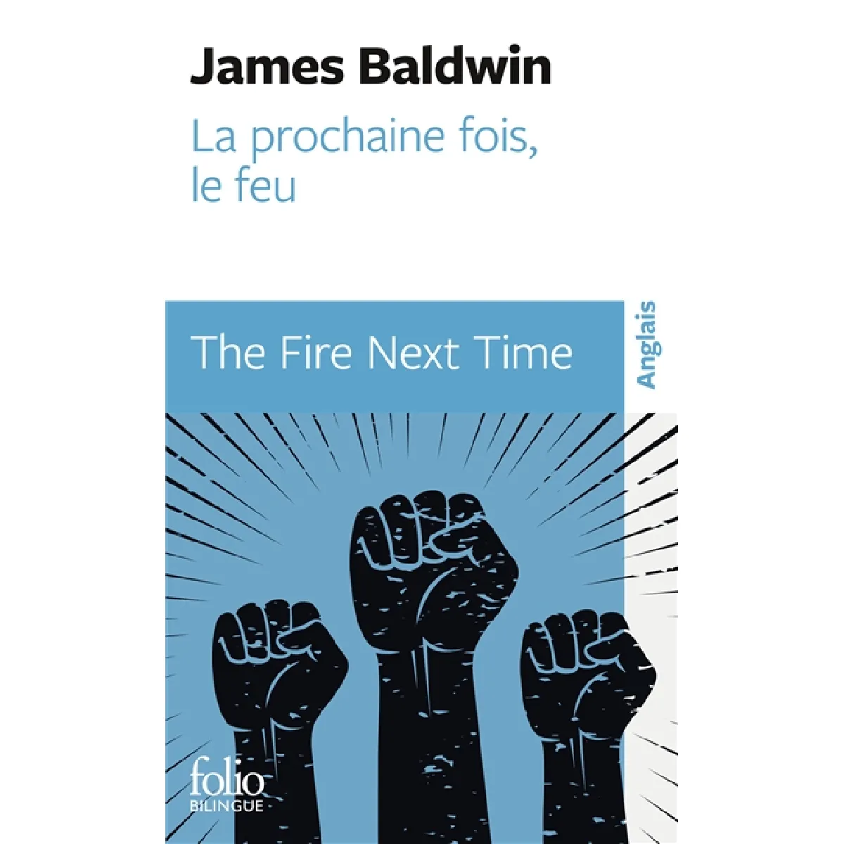 La prochaine fois, le feu. The fire, next time · Occasion
