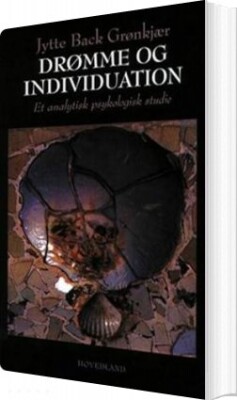 Drømme Og Individuation - Jytte Back Grønkjær - Bog