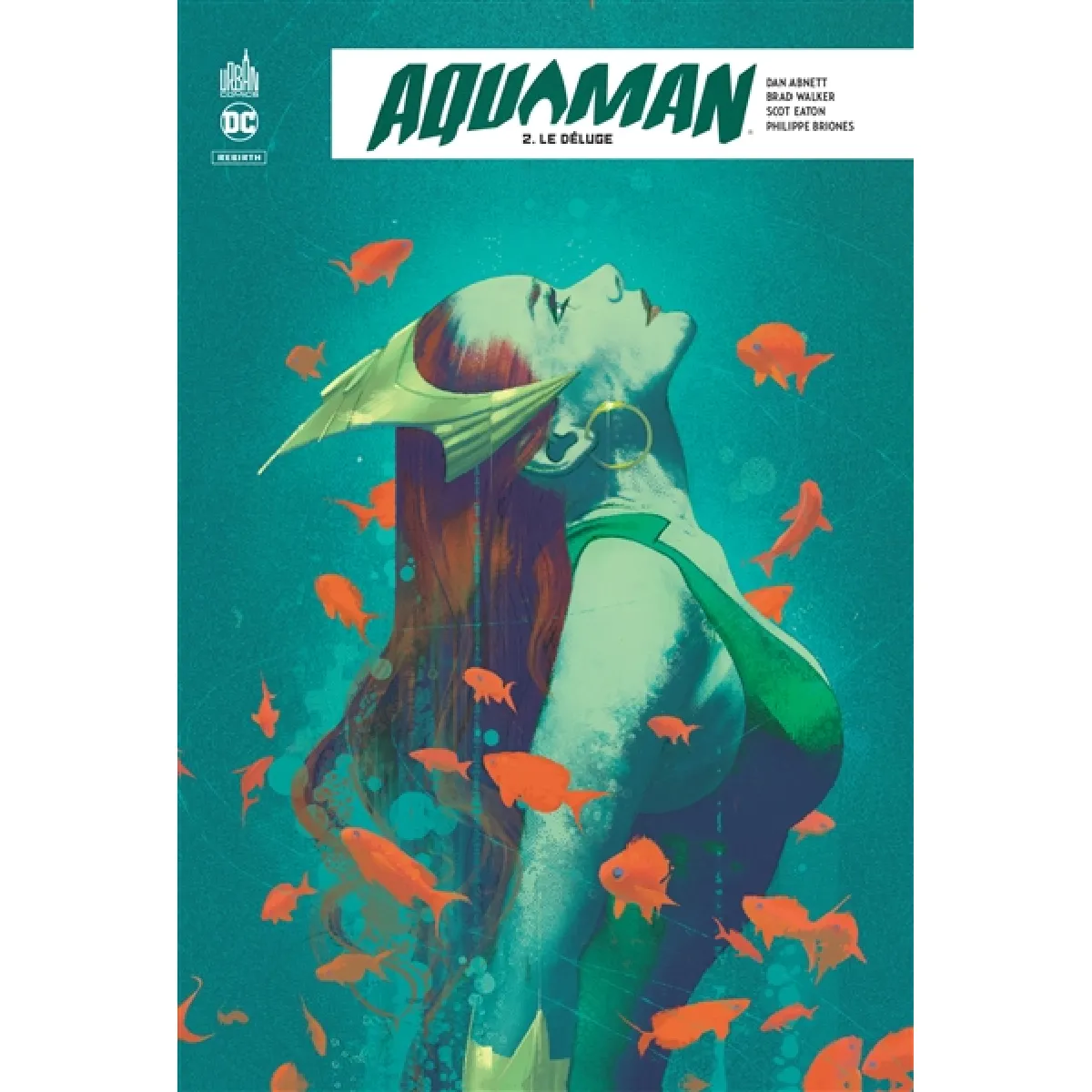 Aquaman rebirth. Vol. 2. Le déluge · Occasion
