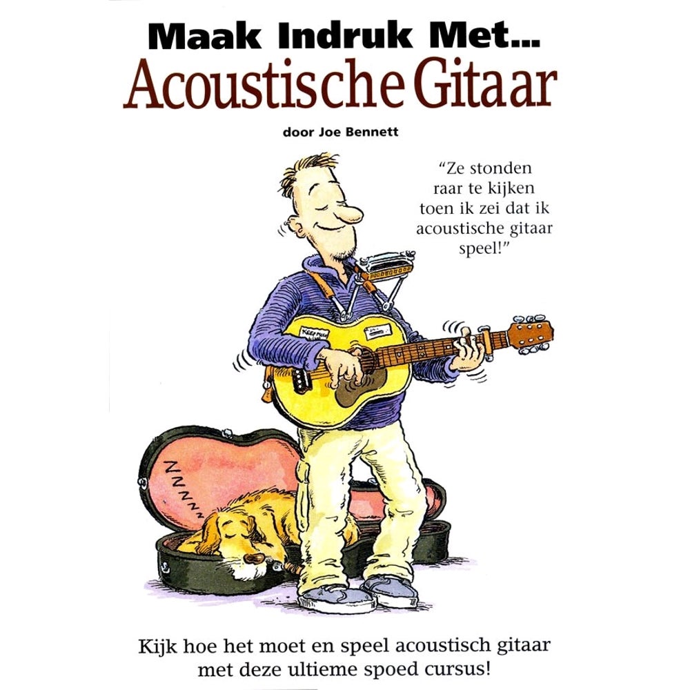 MusicSales Maak Indruk Met... Acoustische Gitaar Joe Bennett