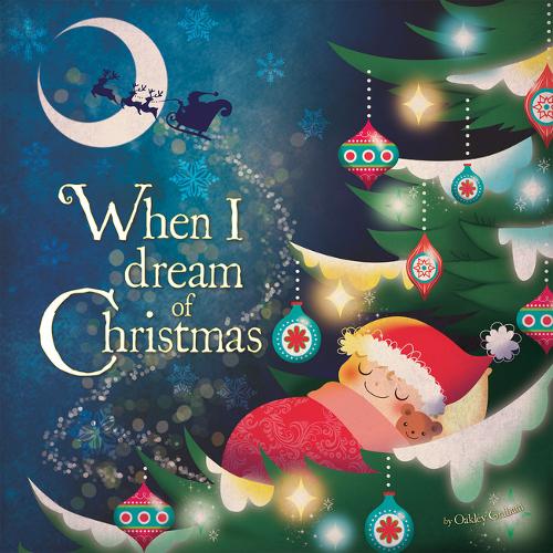 When I Dream of Christmas - Picture Storybooks (Paperback)