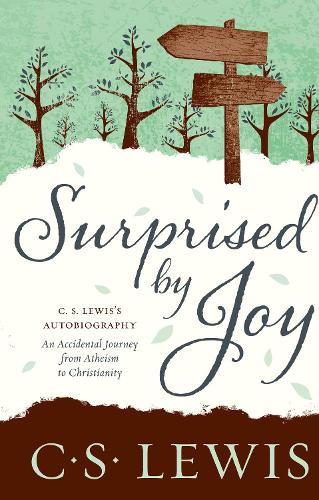 Surprised by Joy - C. S. Lewis Signature Classic (Paperback)