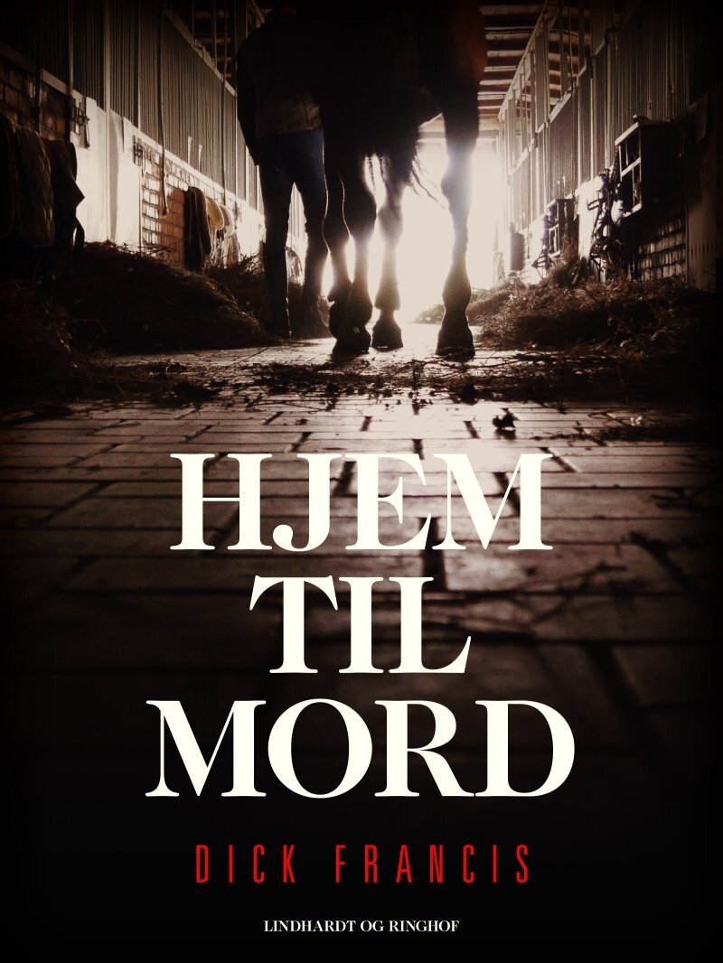 Hjem Til Mord - Dick Francis - Bog