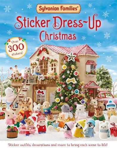 Sylvanian Families: Sticker Dress-Up Christmas (Paperback)