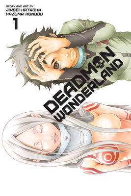 Deadman Wonderland, Vol. 1 - Deadman Wonderland 1 (Paperback)