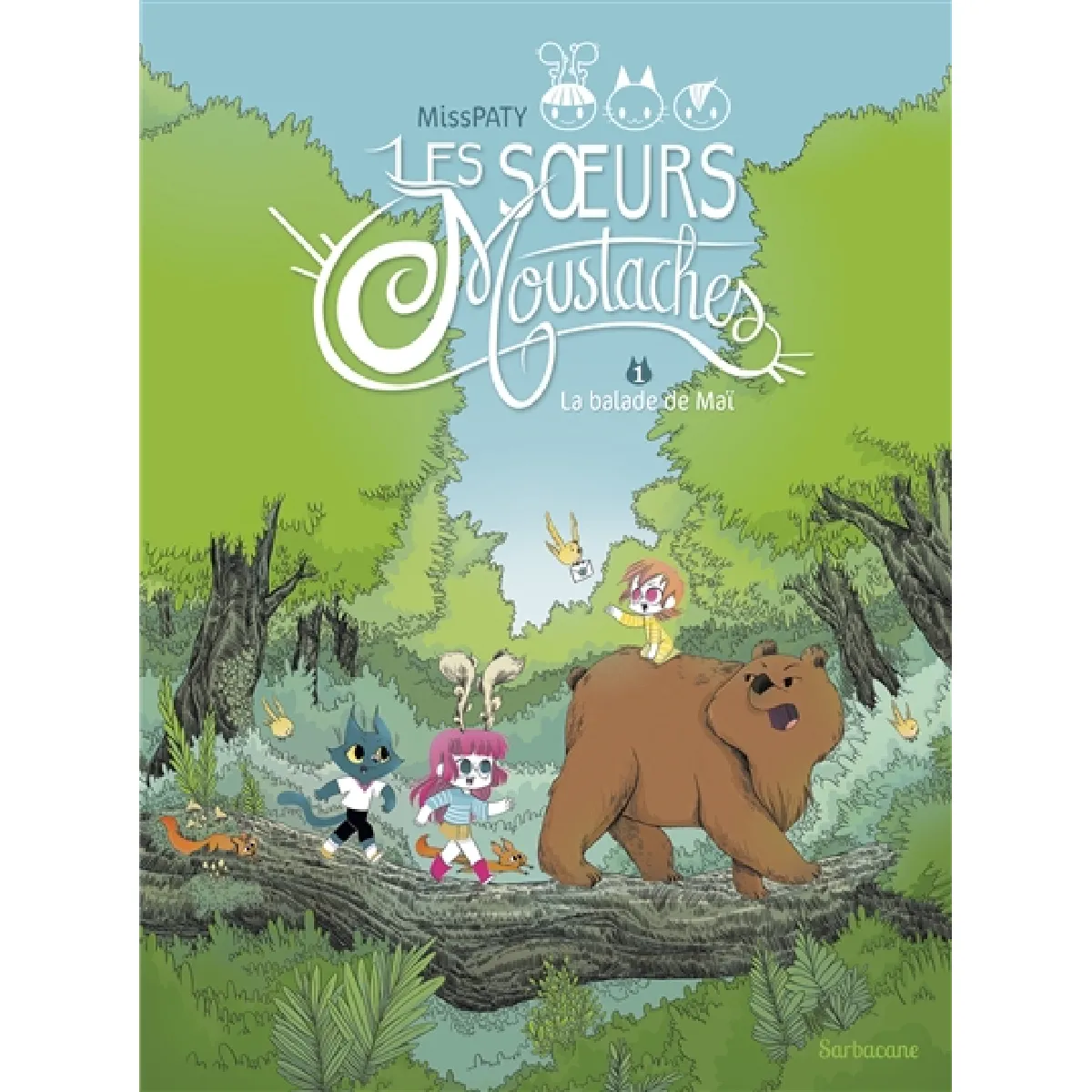 Les soeurs Moustaches. Vol. 1. La balade de Maï · Occasion