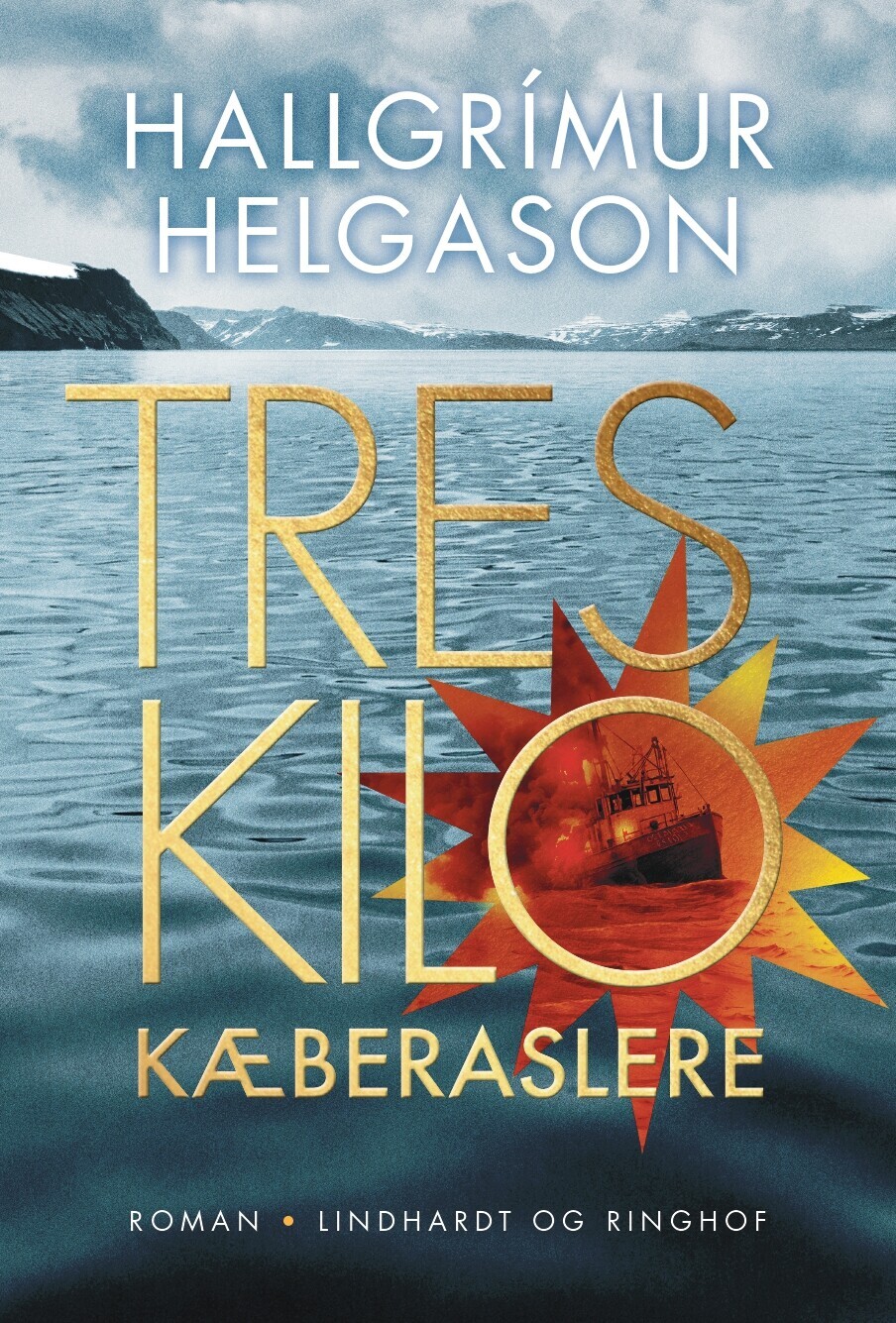 Tres Kilo Kæberaslere - Hallgrímur Helgason - Bog