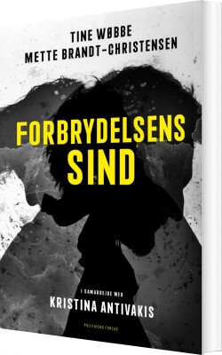 Forbrydelsens Sind - Tine Wøbbe - Bog