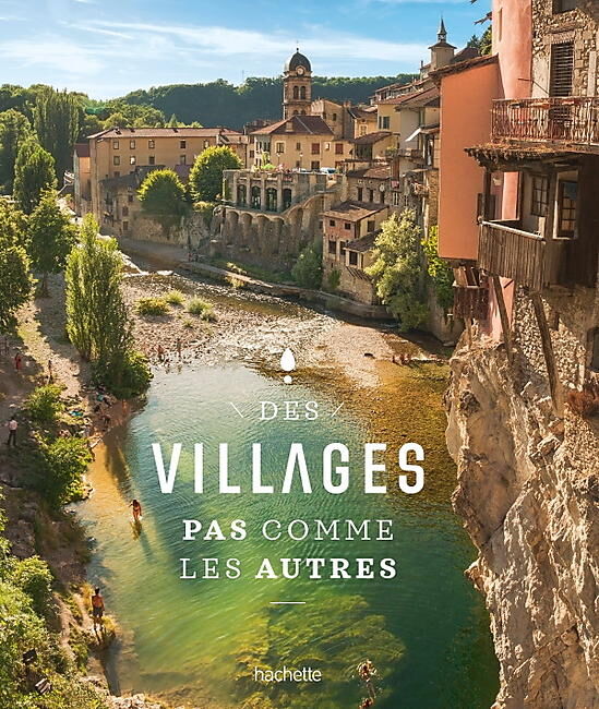 HACHETTE - DES VILLAGES PAS COMME LES AUTRES