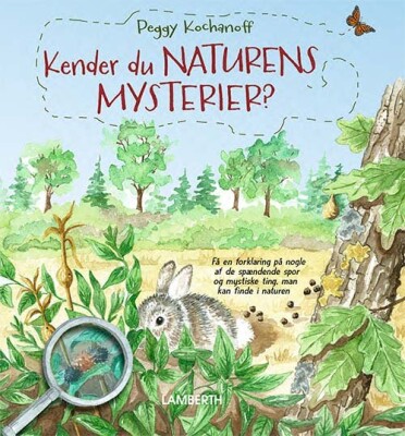 Kender Du Naturens Mysterier? - Peggy Kochanoff - Bog