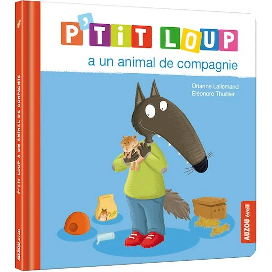 P'tit Loup a un animal de compagnie   Bleu        de               AUZOU