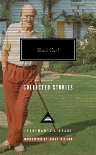 Roald Dahl Collected Stories - Everyman's Library CLASSICS (Hardback)