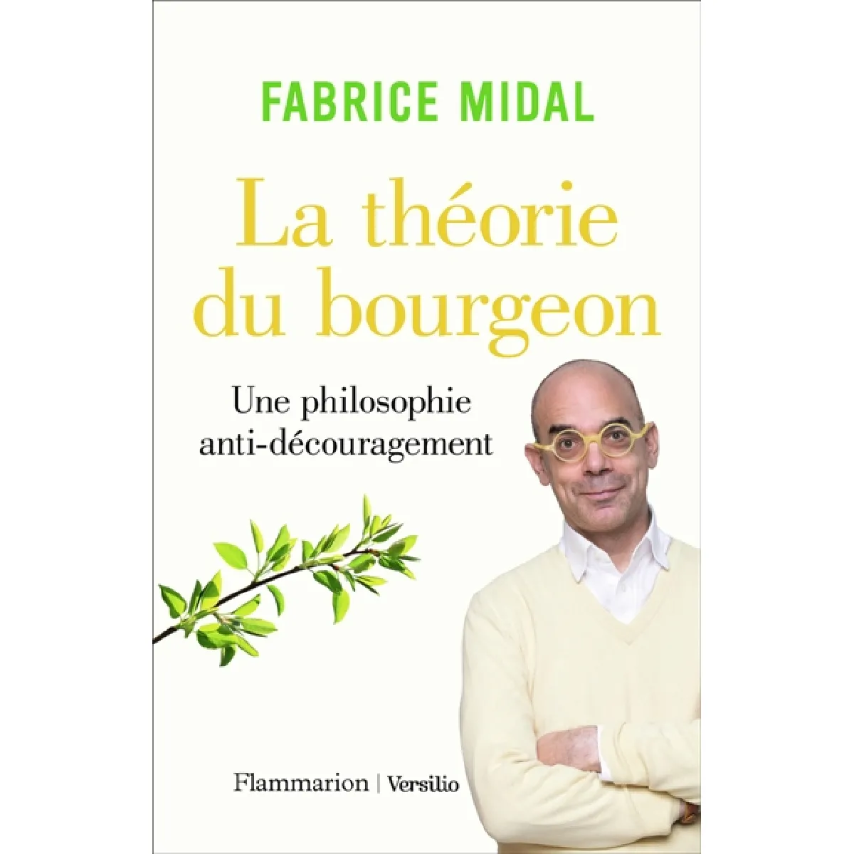 La théorie du bourgeon : une philosophie anti-découragement · Occasion