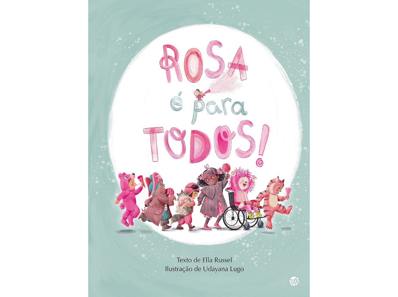 LIVRO ROSA É PARA TODOS - LIVRO DE HISTÓRIAS DE ELLA RUSSELL