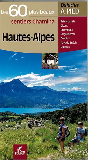 CHAMINA - 60 PLUS BEAUX SENTIERS HAUTES ALPES