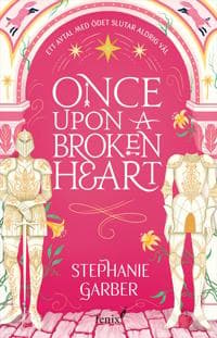Once upon a broken heart (svensk utgåva)