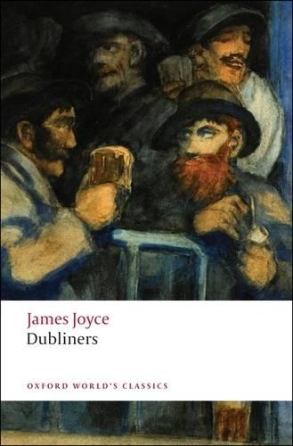 Dubliners - Oxford World's Classics (Paperback)