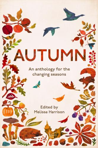 Autumn: An Anthology for the Changing Seasons (Paperback)