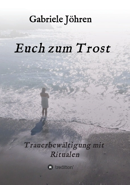 Euch zum Trost