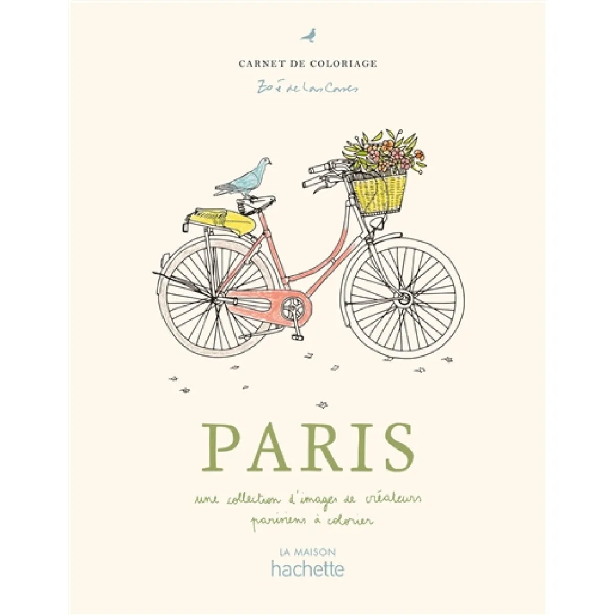 Paris : une collection d'images de créateurs parisiens à colorier : carnet de coloriage