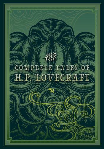 The Complete Tales of H.P. Lovecraft Volume 3 - Timeless Classics (Hardback)