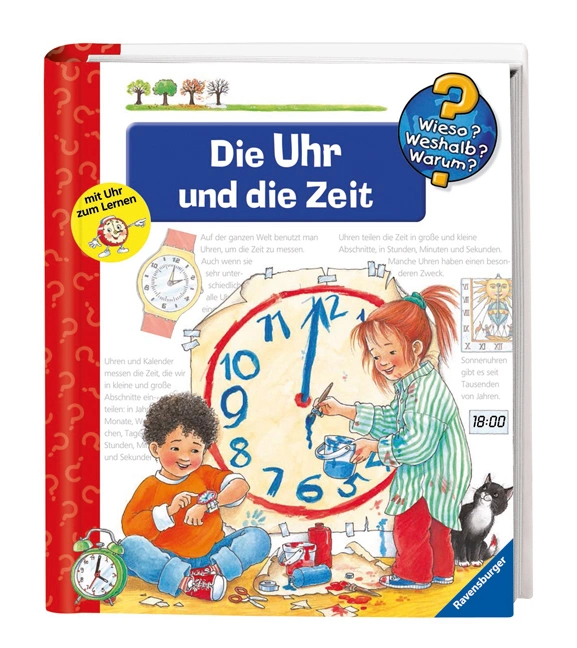 Die Uhr und die Zeit / Wieso? Weshalb? Warum? Bd.25