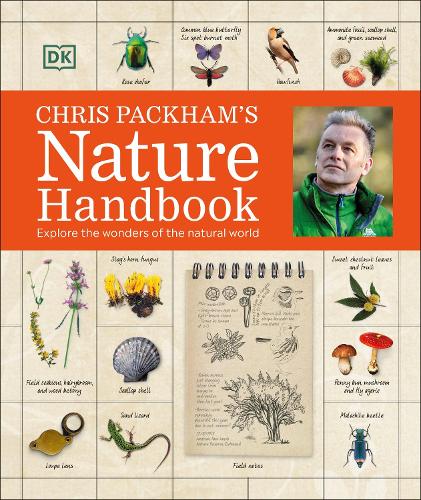 Chris Packham's Nature Handbook: Explore the Wonders of the Natural World (Hardback)
