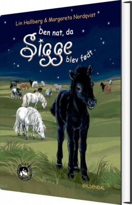 Sam Og Sigge 2 - Den Nat Da Sigge Blev Født - Lin Hallberg - Bog