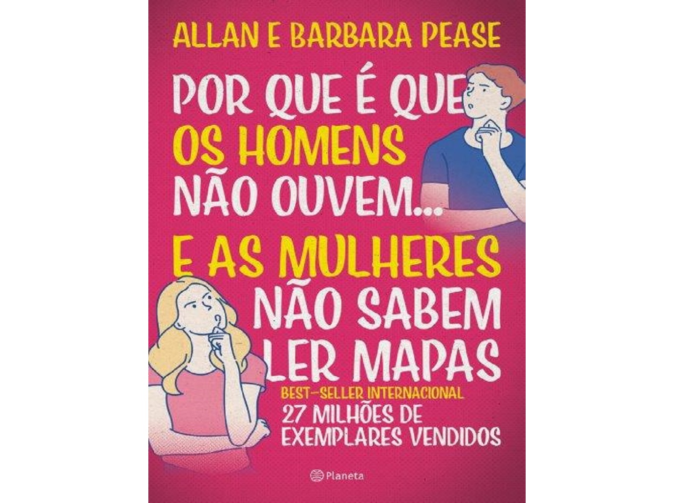 LIVRO POR QUE É QUE OS HOMENS NÃO OUVEM E AS MULHERES NÃO SABEM LER MAPAS