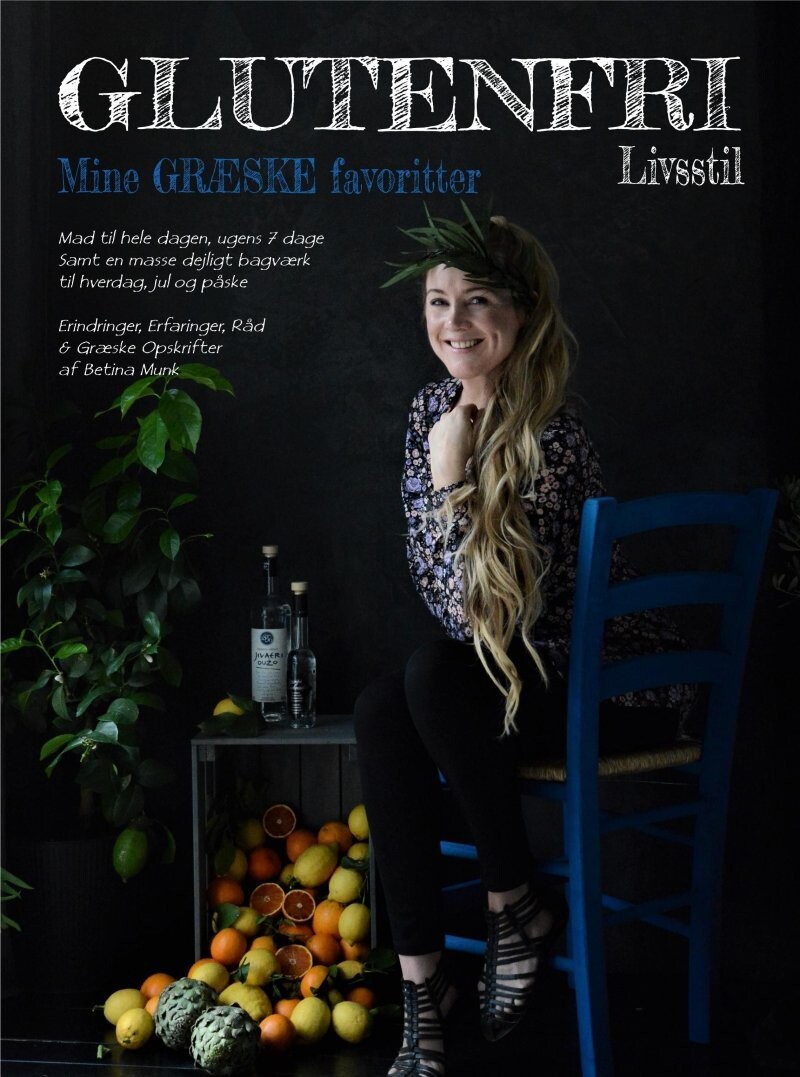 Glutenfri Livsstil - Mine Græske Favoritter - Betina Munk - Bog