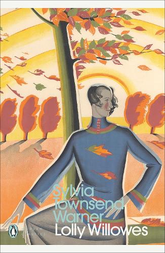 Lolly Willowes - Penguin Modern Classics (Paperback)
