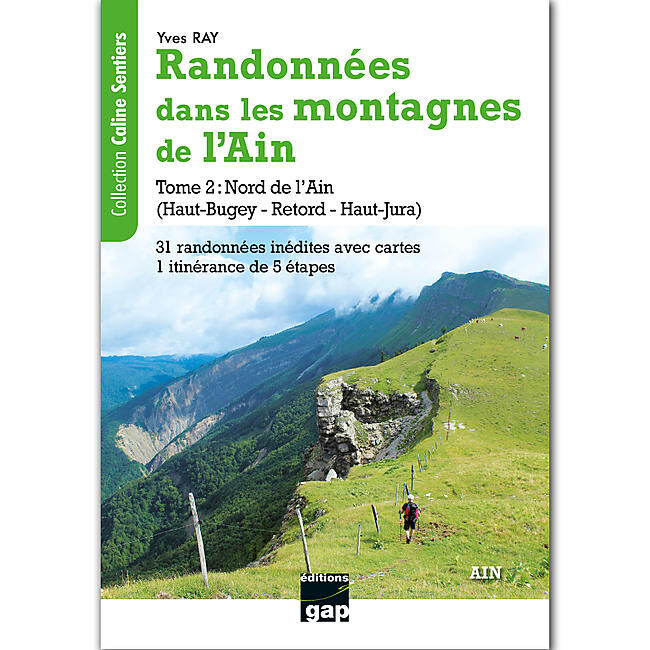GAP - RANDONNEES DANS LES MONTAGNES DE L AIN TOME 2
