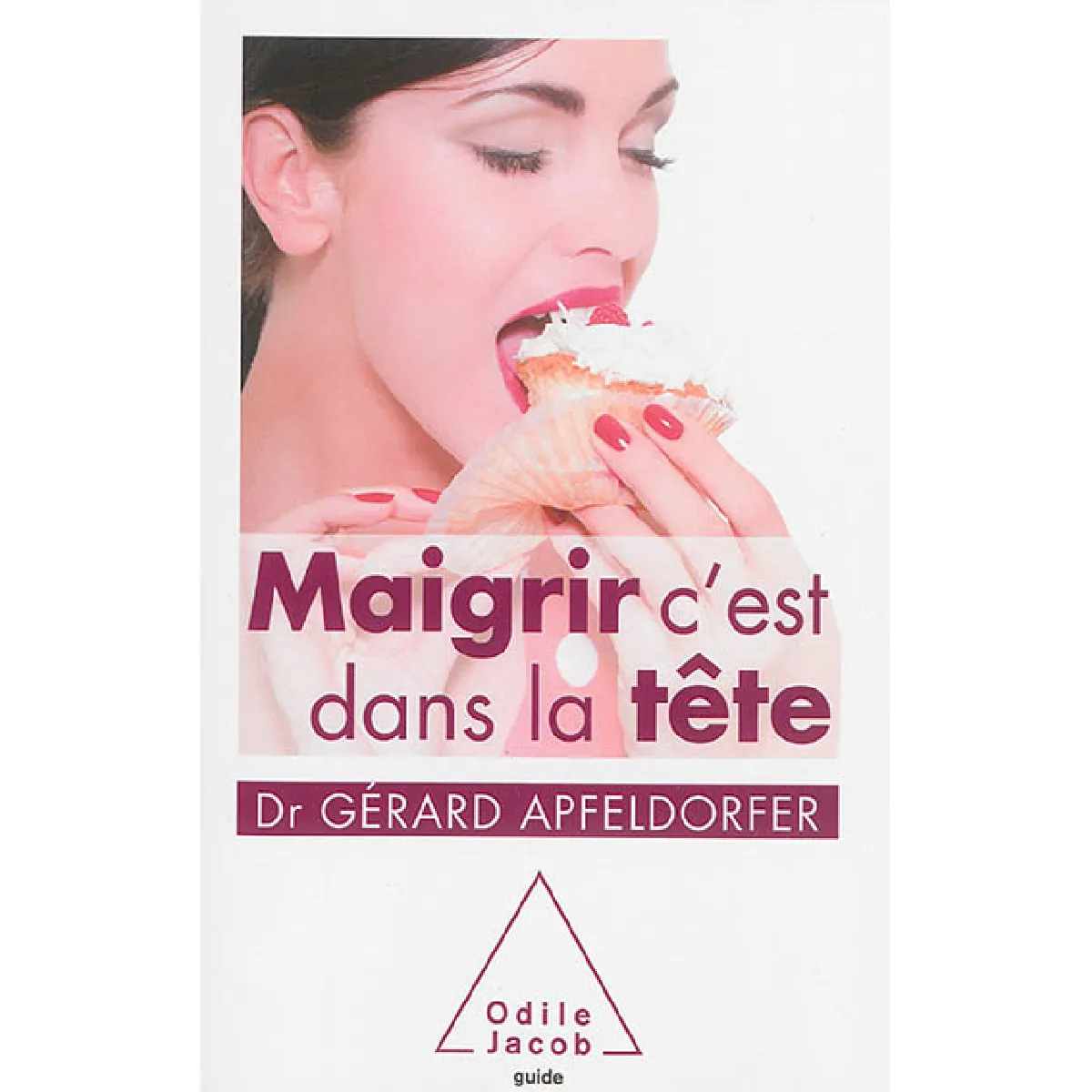 Maigrir c'est dans la tête · Occasion