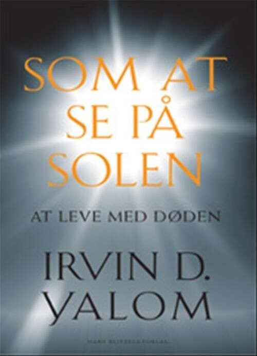 Som At Se På Solen - Irvin D. Yalom - Bog