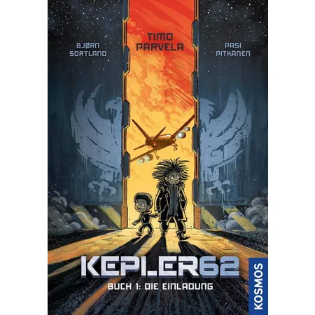 KOSMOS Kepler62 - Buch 1: Die Einladung