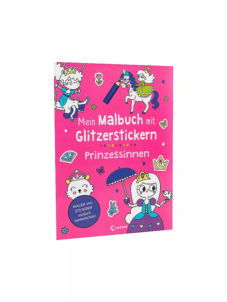 LOEWE VERLAG Mein Malbuch mit Glitzerstickern - Prinzessinnen keine Farbe