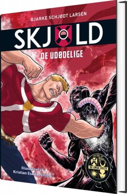 Skjold 2: De Udødelige - Bjarke Schjødt Larsen - Bog