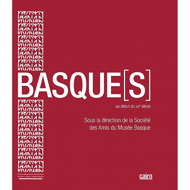 CAIRN DIFFUSION - BASQUES AU DEBUT DU XXI SIECLE