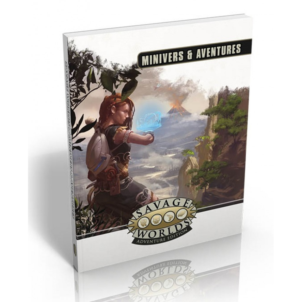 Savage Worlds - Adventure Edition : Minivers & Aventures