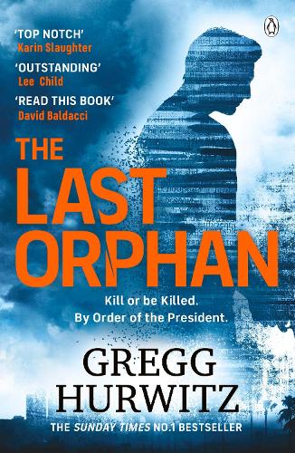 The Last Orphan - An Orphan X Novel (Paperback)